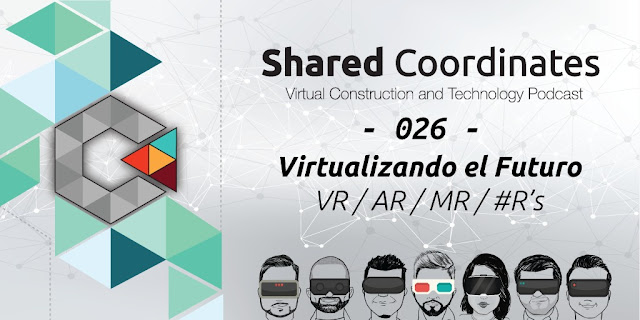 Shared Coordinates: Episodio 26 Realidad Virtual